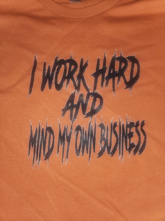 Mind My Own Business - Cotton Tee